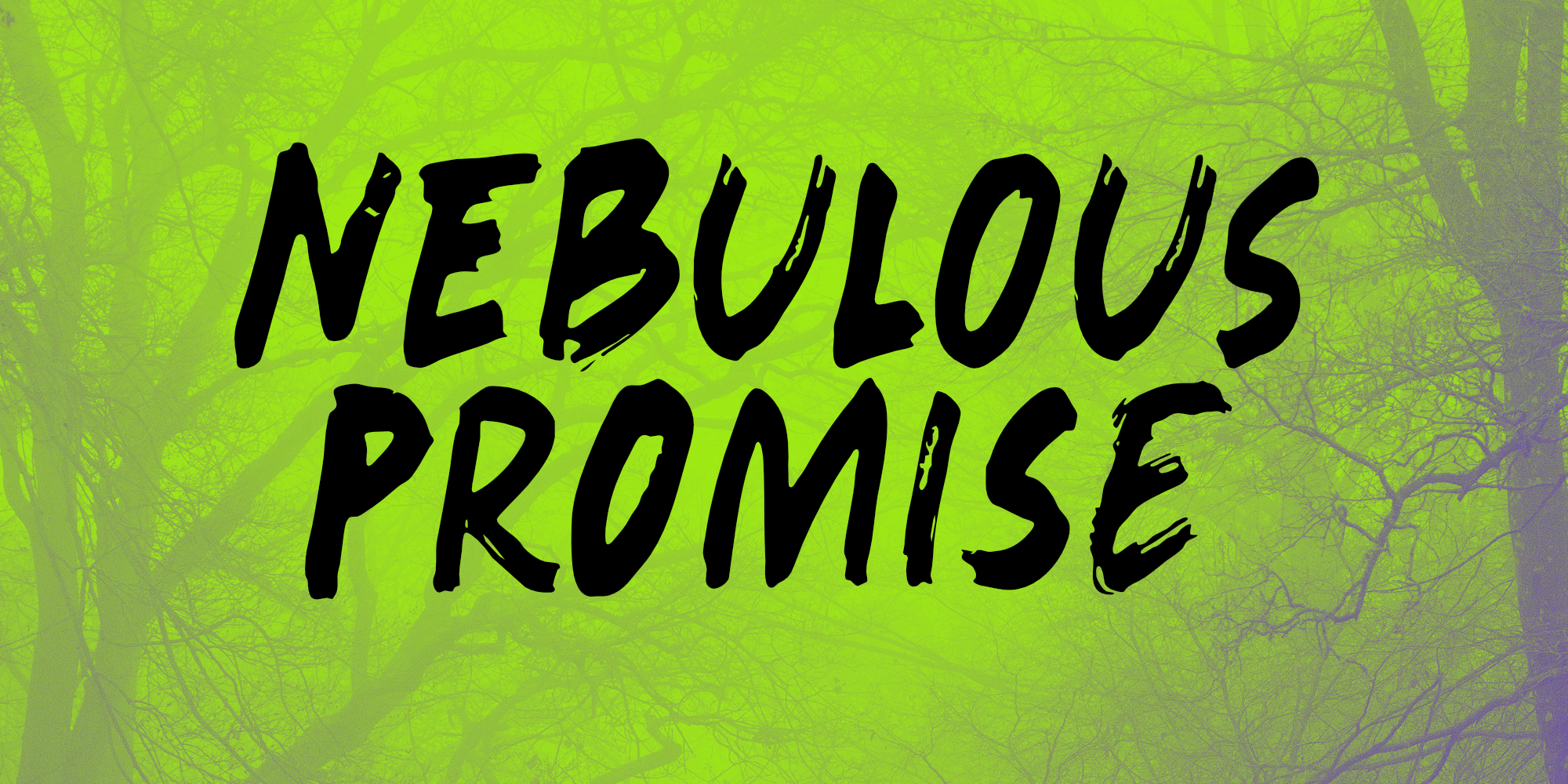 Nebulous Promise